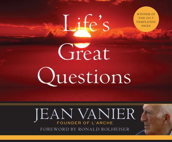 Life's Great Questions Audio Book / Jean Vanier Read By Douglas James